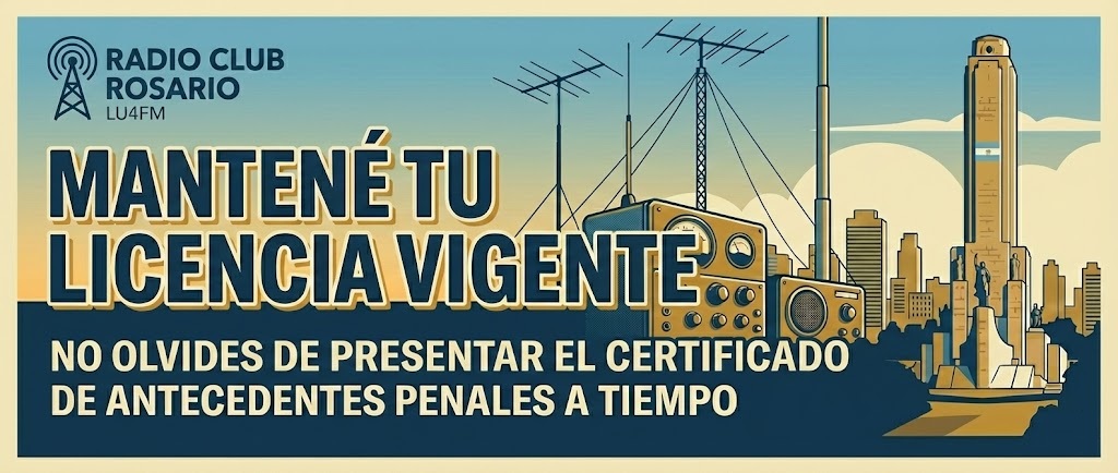 Mantené tu licencia vigente - Radio Club Rosario